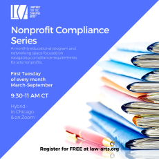 A monthly educational program and networking space focused on navigating compliance requirements for arts nonprofits.