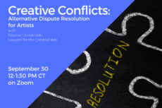 A square promotional image for an upcoming virtual legal event hosted by Lawyers for the Creative Arts. The design is divided diagonally. The left half features a solid blue background with white and light blue text, while the right half shows a black background with white chalk outlines of puzzle pieces. Inside one puzzle piece, the word “RESOLUTION” is written in yellow chalk. Text on the left side reads: Creative Conflicts: Alternative Dispute Resolution for Artists with Weston Dombroski, Lawyers for the Creative Arts September 30 12–1:30 PM CT on Zoom At the bottom: Register for FREE at law-arts.org The LCA logo is in the upper-left corner. The image conveys a sense of problem-solving and creative conflict resolution.