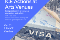 Promotional graphic for an online webinar titled “ICE Actions at Arts Venues: Best practices in preserving your rights and safety,” presented by Lawyers for the Creative Arts and the Illinois Coalition for Immigrant and Refugee Rights. The text lists the speaker as Fred Tsao from ICIRR. The event is scheduled for October 21 at 1 PM CT and will be held online. Registration is free at law-arts.org. The background includes a close-up image of a U.S. visa page from a passport.