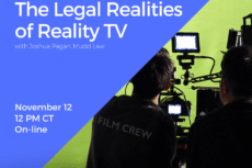 Promotional banner for a free online program titled “The Legal Realities of Reality TV,” presented by Lawyers for the Creative Arts. The event features Joshua Pagan of Mudd Law and will take place on November 12 at 12 PM CT, online. Registration is free at law-arts.org. The left half of the graphic features a solid blue background with white text and the Lawyers for the Creative Arts logo at the top. The right half shows two members of a film crew operating cameras and video monitors in front of a bright green screen.